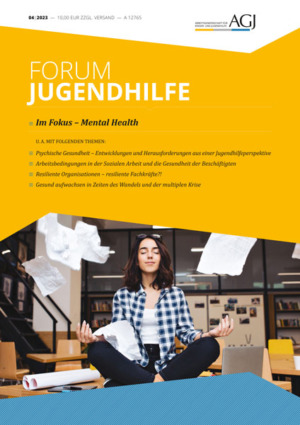 FORUM Jugendhilfe 04/2023 – Mental Health